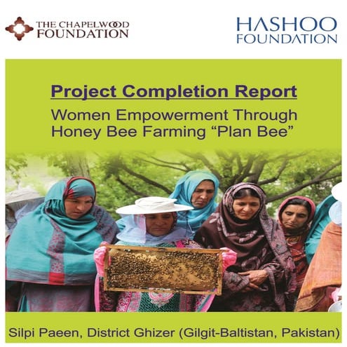 Project Completion Report Chapelwood Foundation Project 'Plan Bee' in Silpi P...