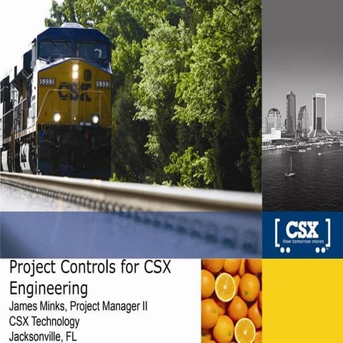 Project controls for csx engineering ppt