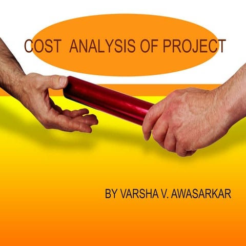 Cost analysis of project