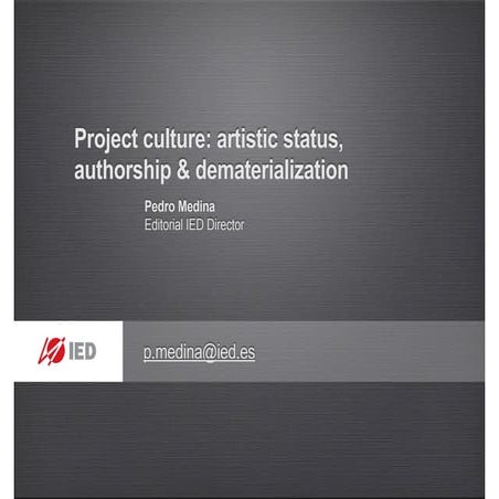 Project culture: artistic status, authorship and dematerialization