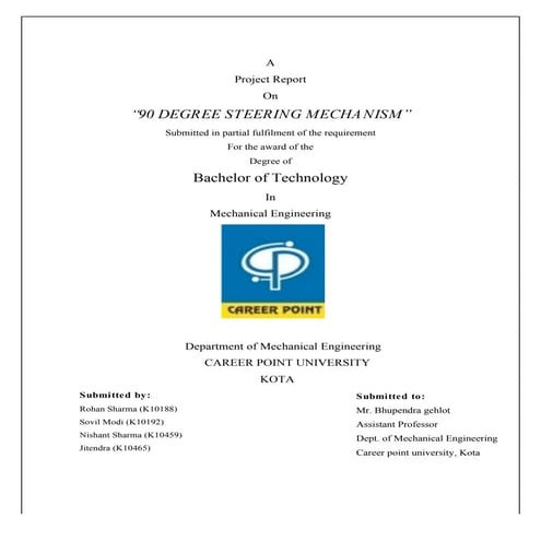 90 degree steering system