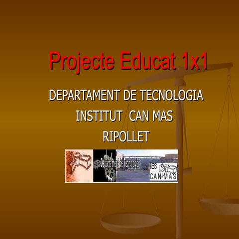 Projecte educat 1x1 tecno can mas