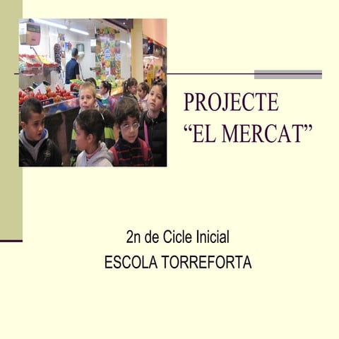 Projecte mercat