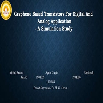 Graphene Transistors : Study for Analog and Digital applications