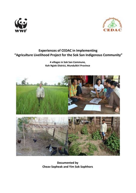 Experience in implementing alternative livelihood project for indigenous people in Mondulkiri Province, Cambodia 