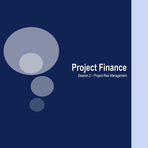 Project Finance   Session 02