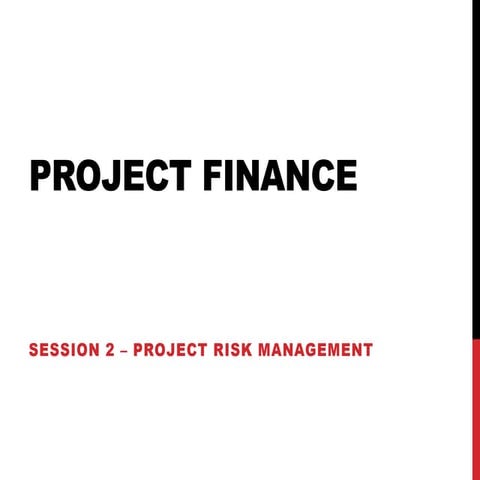 Project Finance   Session 02