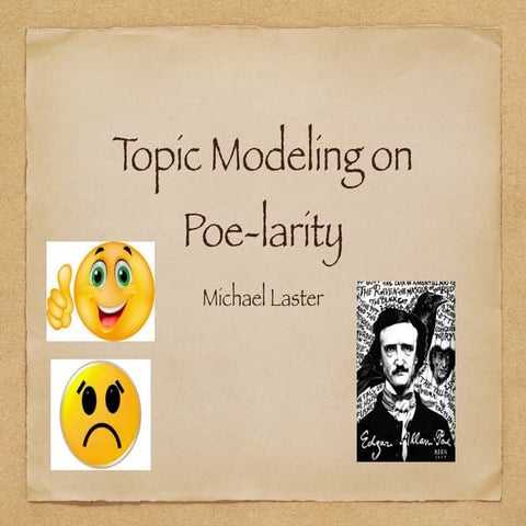 Topic Modeling Edgar Allen Poe