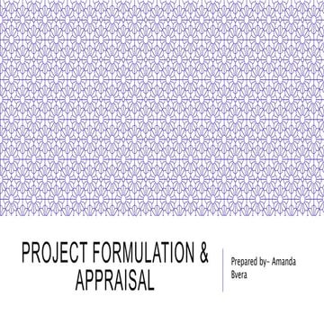 Project formulation and appraisal