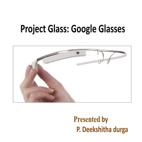 Project glass