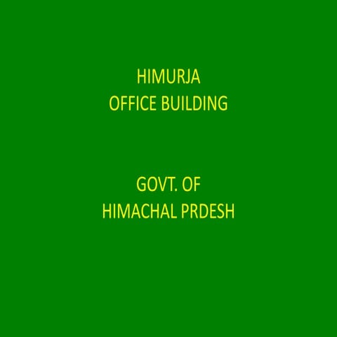 Project Himurja Office Building, Shimla