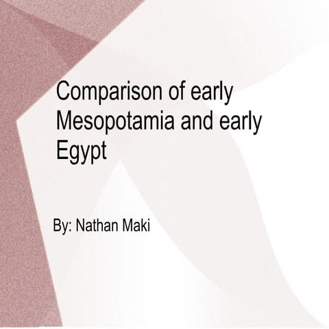 Comparison Of Early Mesopotamia and Early Egypt