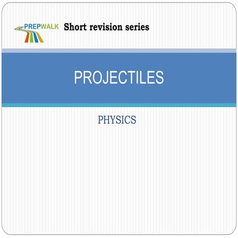 Projectile Motion at an Angle || Grade 9 Physics || Physics Notes | PPTX