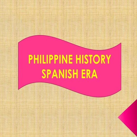 Philippine History: Spanish Era
