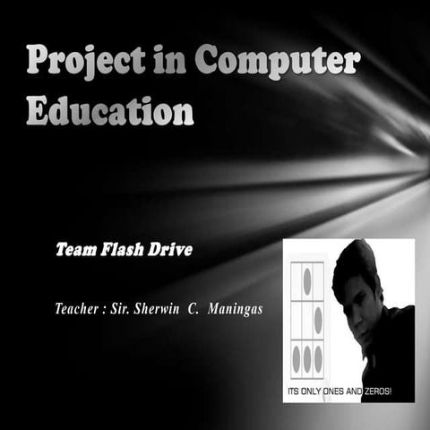 Project in computer education (Team Flash Drive)
