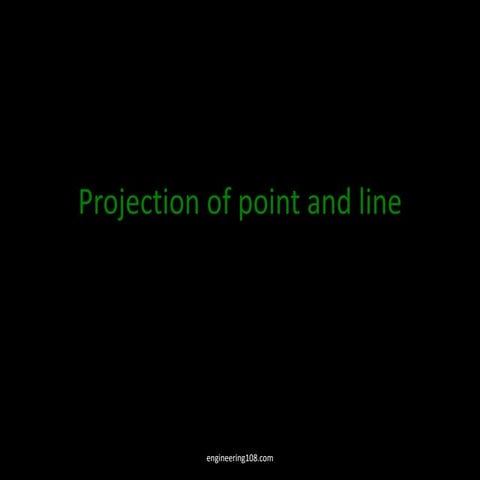 Projection-of-Point-and-lines-engineering108.com.ppt