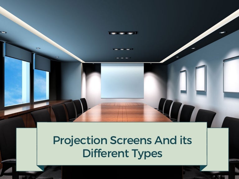 Projection Screens and its Different Types