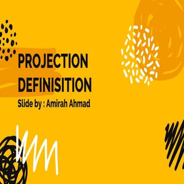 Projection definisition_resume | PPTX