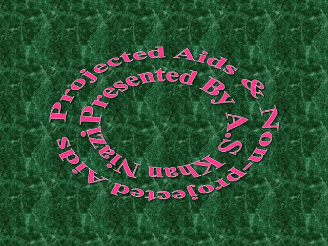Projected & non Projected aids