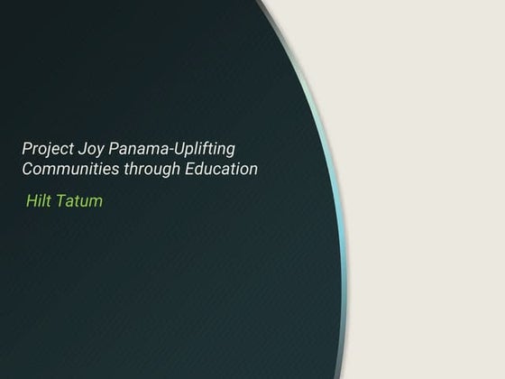 Project Joy Panama Cares for Panama Families.pptx