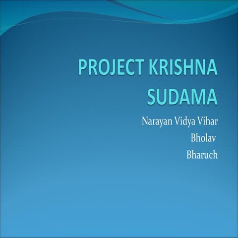 Project Krishna Sudama | PPT
