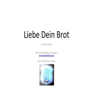 Liebe Dein Brot / Love your bread