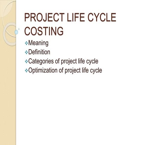 Project life cycle costing 