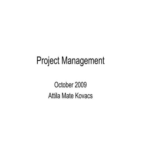 Project Management Attila Mate Kovacs