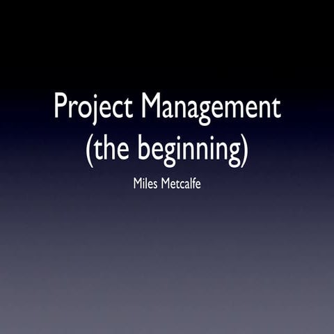 Project Management Part 1