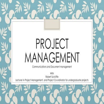 Project Management 2-hr _Robert Sutcliffe.pptx