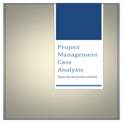 Project management case analysis | PDF