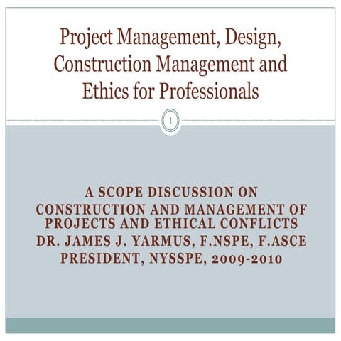 Project Management, Design, Construction Management And Ethics For Profession...