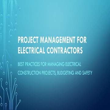 PROJECT MANAGEMENT FOR ELECTRICAL CONTRACTORS.pptx