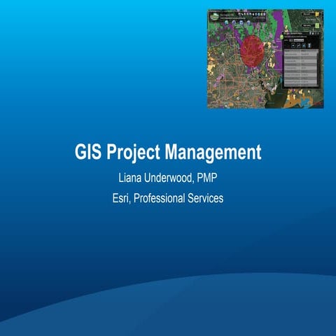 Liana Underwood GIS Project Management 16 April 14