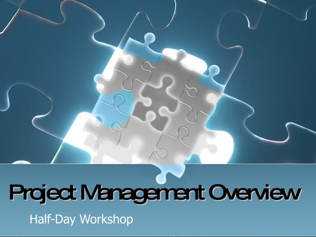 Project Management Overview