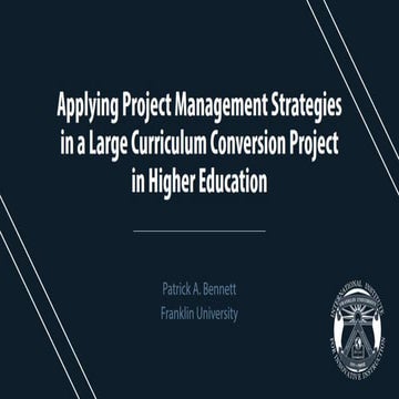 Applying Project Management Strategies in a Large Curriculum Conversion Proje...