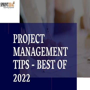 PROJECT MANAGEMENT TIPS - BEST OF 2022 | PPT