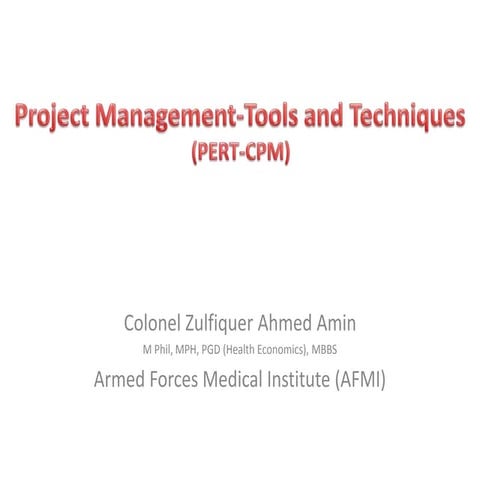 Project Management Tools and Techniques (PERT- Project Evaluation and Review ...