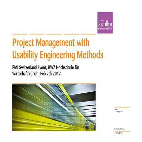 Project Management with Usability Engineering Methods
