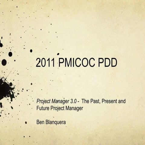 Project Manager  3.0 Past Present And Future