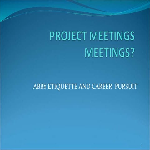 HOW TO TAKE MINUTES OF A PROJECT  MEETINGS  AT THE WORKPLACE.ppt