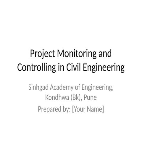 Project_Monitoring_and_Controlling_in_Civil_Engineering.pptx