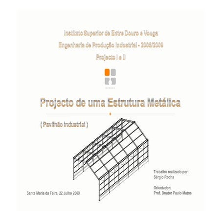 Projecto de uma estrutura metálica  (apresentação)