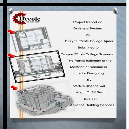 Project on drainage system vartika khandelwal m.sc. i.d. 3rd sem.