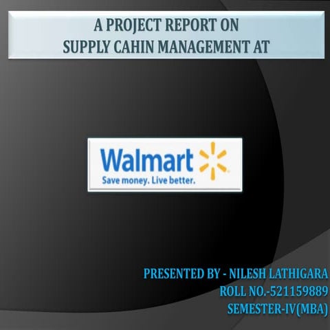Project on scm at walmart