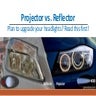 Projector vs. Reflector