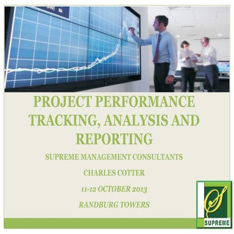 Project performance tracking analysis and reporting