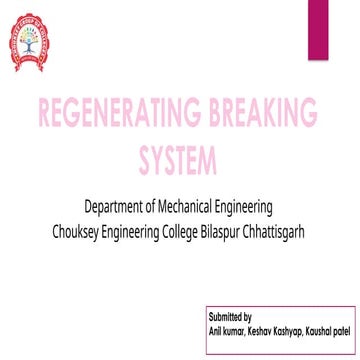 Project on Regenrating Braking System in Automotive industry