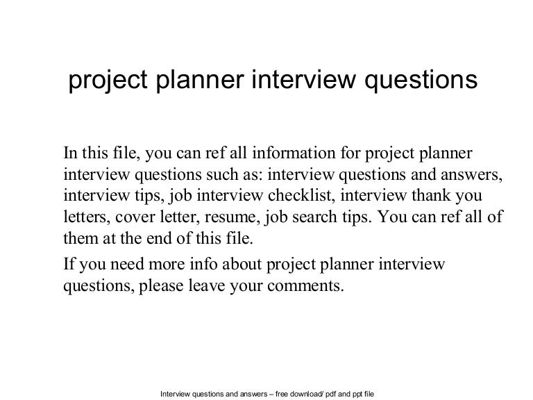 Project planner interview questions