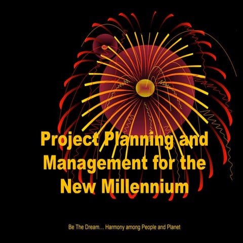 Project Planning for the New Millennium